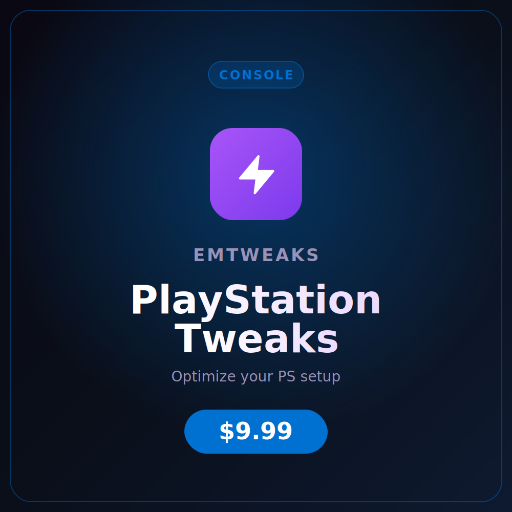 EMTweaks PlayStation Tweaks