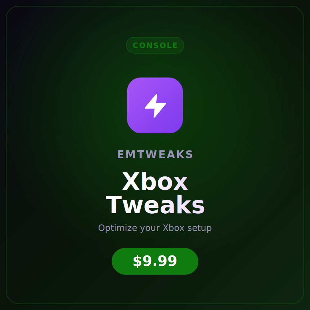 EMTweaks Xbox Tweaks